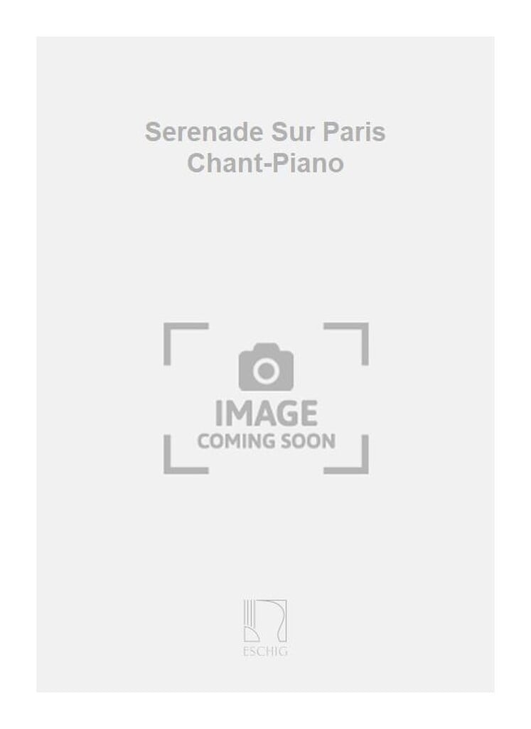 Serenade Sur Paris Chant-Piano
